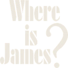 Where is James?